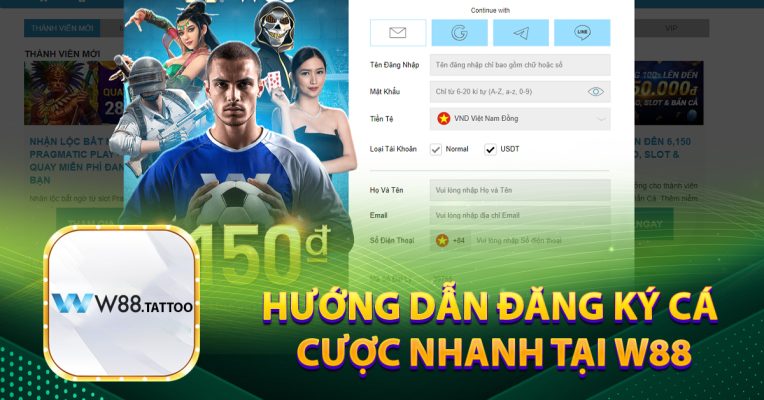   Hướng dẫn đăng ký cá cược nhanh tại W88
