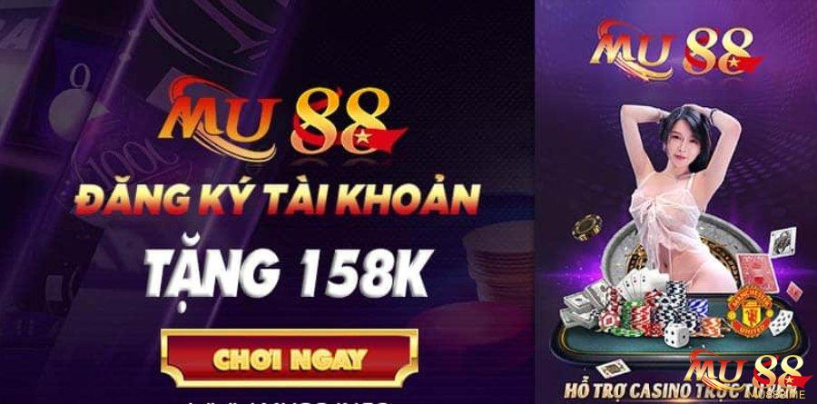 Casino MU88 tặng tiền thưởng cho các thành viên mới